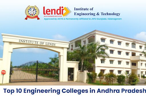 Lendi in Top 10 Engineering Colleges in Andhra Pradesh